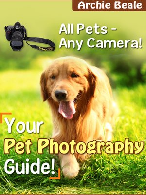 cover image of Your Pet Photography Guide